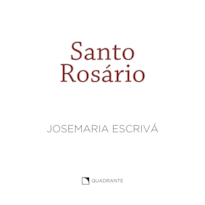 POCKET SANTO ROSÁRIO - 7ª EDIÇÃO - COLEÇÃO SÃO JOSEMARIA ESCRIVÁ