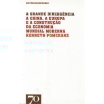 POD-A grande divergência: a China, a Europa e a construção da economia mundial moderna