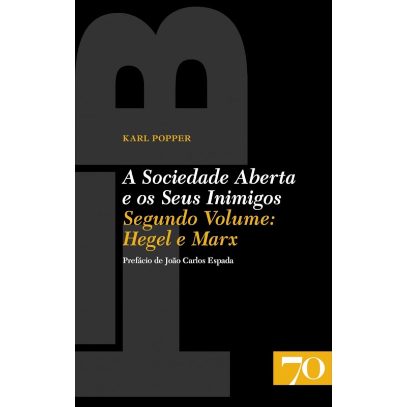 POD-A sociedade aberta e os seus inimigos: Hegel e Marx