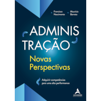 POD-Administração - Novas perspectivas: Adquirir competências para uma alta performance
