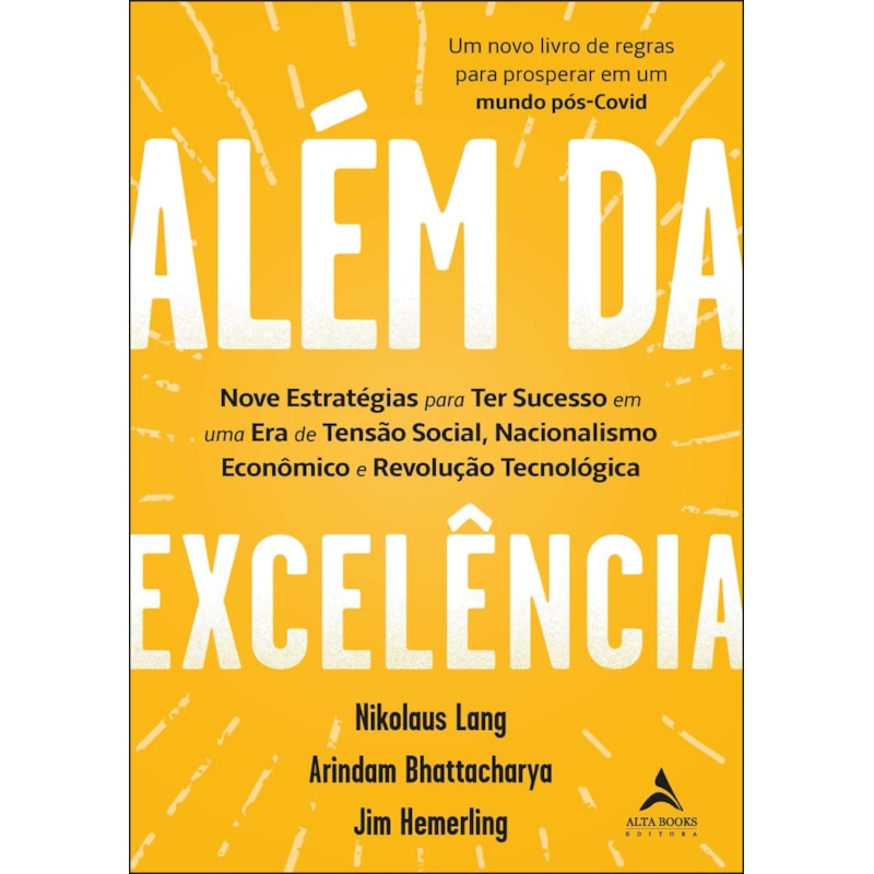 POD-Além da excelência: nove estratégias para ter sucesso em uma era de tensão social, nacionalismo econômico e revolução tecnológica