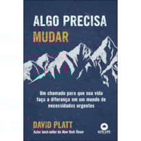 POD-Algo Precisa Mudar: Um Chamado Para Que Sua Vida Faça a Diferença Em Um Mundo de Necessidades Urgentes