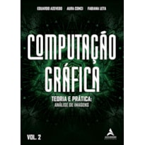 POD-Computação gráfica Volume 2: teoria e prática: geração de imagens
