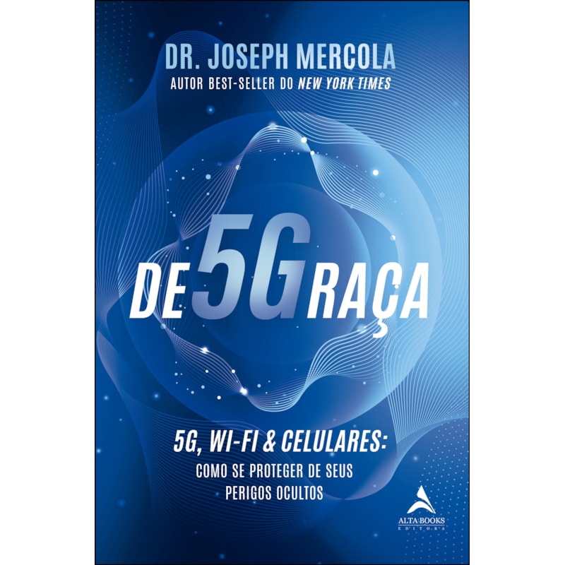 POD-De5Graça: 5G, Wi-Fi & celulares: como se proteger de seus perigos ocultos