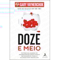 POD-Doze e meio: potencializando os ingredientes emocionais necessários para o sucesso nos negócios