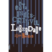 POD-Esta indescritível liberdade