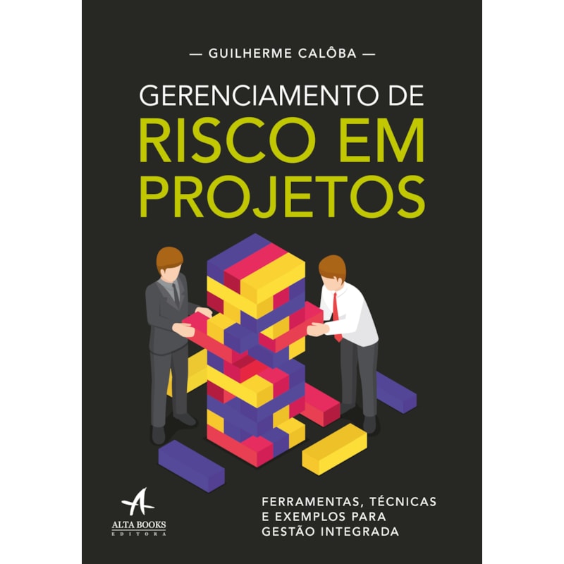 POD-Gerenciamento de risco em projetos: ferramentas, técnicas e exemplos para gestão integrada