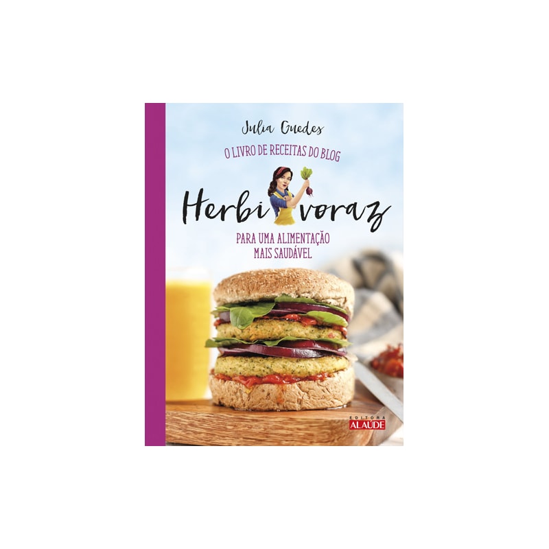 POD-Herbivoraz: o livro de receitas do blog para uma alimentação mais saudável