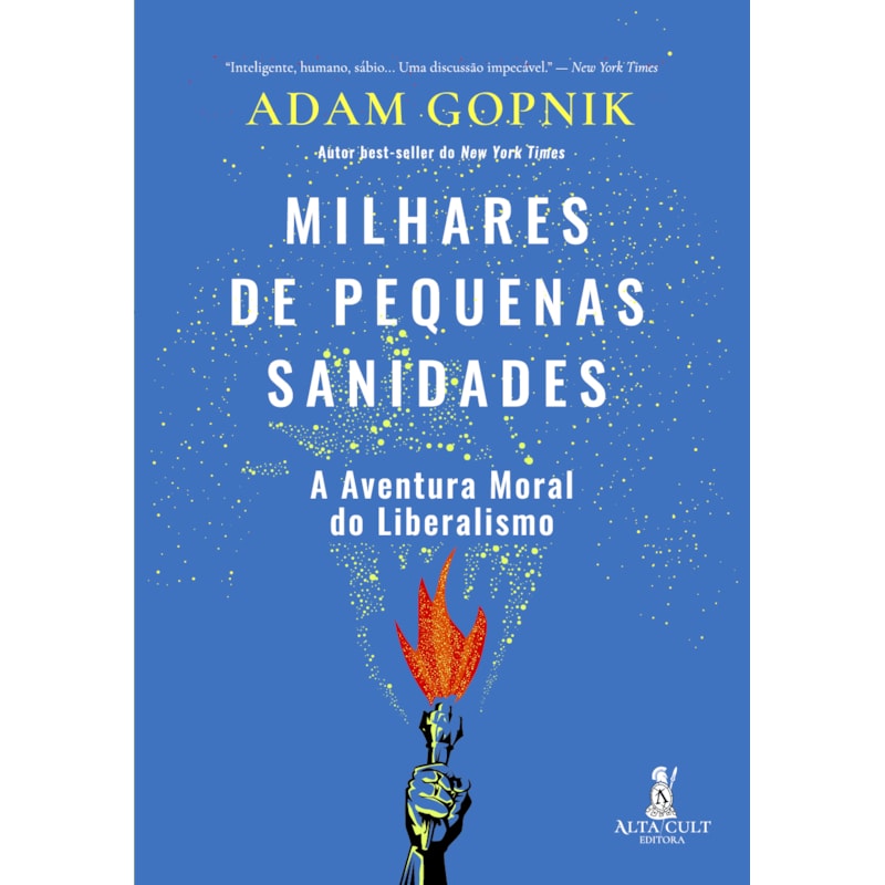 POD-Milhares de pequenas sanidades: A aventura moral do liberalismo