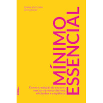 POD-Mínimo essencial: como a redução do excesso nos torna mais criativos, eficientes e empáticos