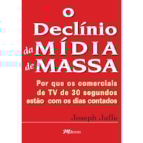 POD-O Declínio Da Mídia De Massa