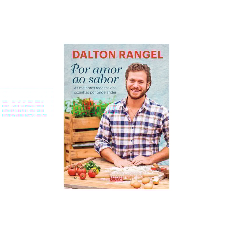 POD-Por amor ao sabor: as melhores receitas das cozinhas por onde andei