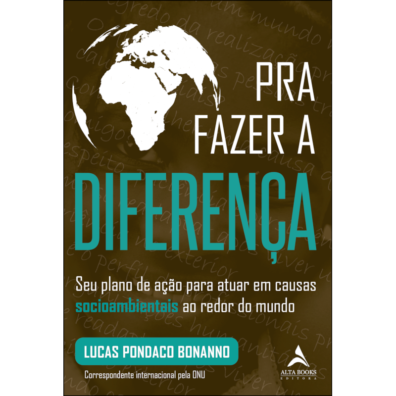 POD-Pra fazer a diferença: Seu plano de ação para atuar em causas socioambientais ao redor do mundo