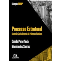 POD-Processo estrutural: controle jurisdicional de políticas públicas