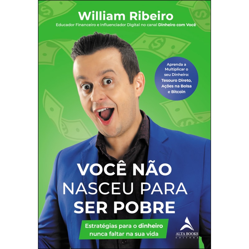POD-Você Não Nasceu para Ser Pobre: Estratégias Para o Dinheiro Nunca Faltar na Sua Vida