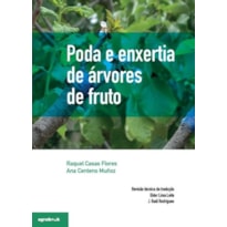 Poda e enxertia de árvores de fruto