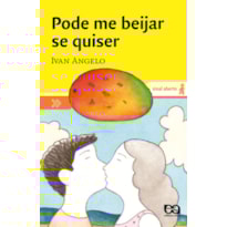 PODE ME BEIJAR SE QUISER