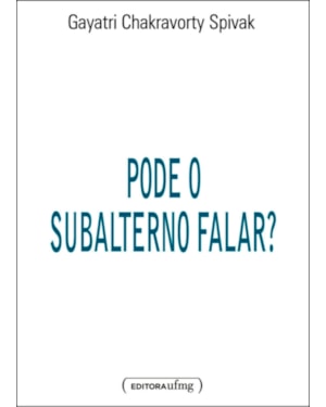 PODE O SUBALTERNO FALAR ?