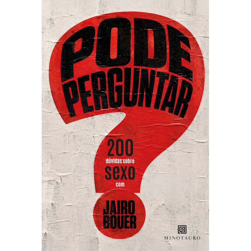 Pode Perguntar: 200 Dúvidas Sobre Sexo
