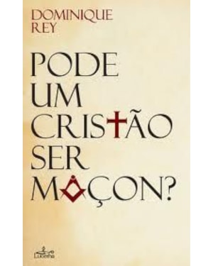 PODE UM CRISTAO SER MACOM?