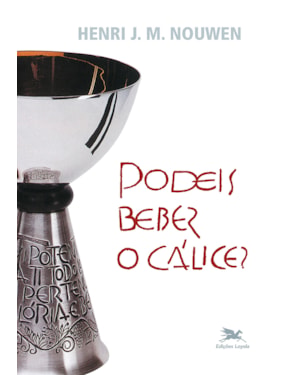 PODEIS BEBER O CÁLICE?