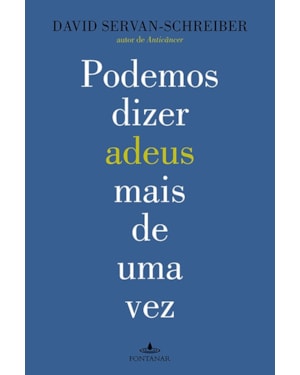 PODEMOS DIZER ADEUS MAIS DE UMA VEZ