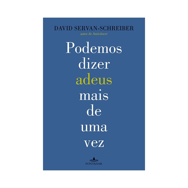 PODEMOS DIZER ADEUS MAIS DE UMA VEZ