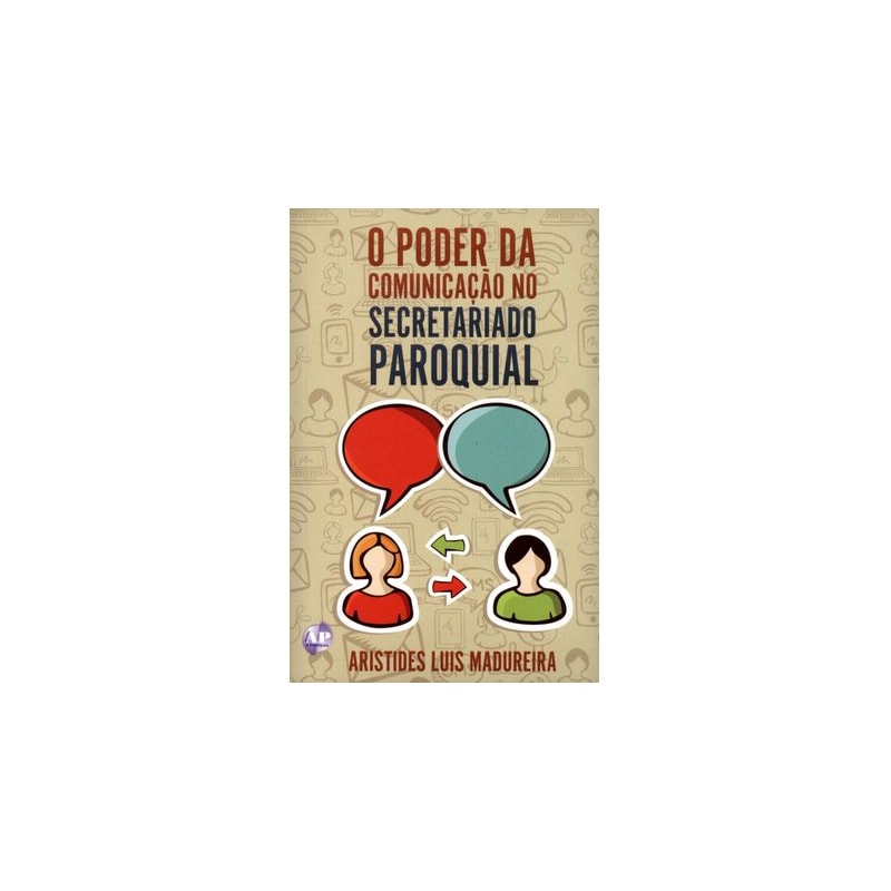 PODER DA COMUNICACAO NO SECRETARIADO PAROQUIAL - 1ª