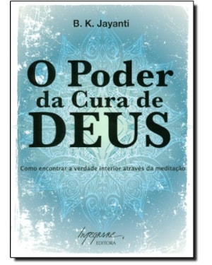 PODER DA CURA DE DEUS, O - 1