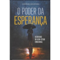 PODER DA ESPERANÇA, O