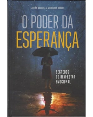 PODER DA ESPERANÇA, O