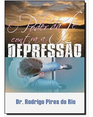 PODER DA FE CONTRA A DEPRESSAO, O - 1