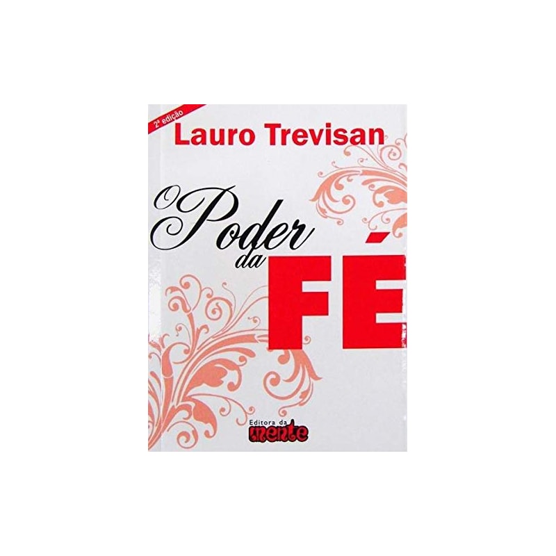 PODER DA FE, O - 2ª