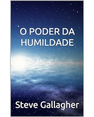 PODER DA HUMILDADE, O - 1ª