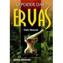 PODER DAS ERVAS, O - 1