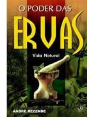 PODER DAS ERVAS, O - 1