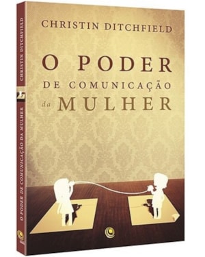 PODER DE COMUNICACAO DA MULHER, O - 1ª