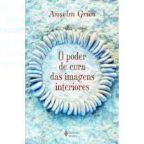 PODER DE CURA DAS IMAGENS INTERIORES