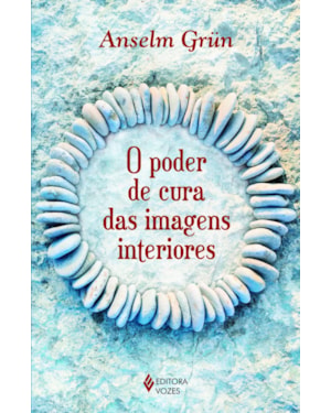PODER DE CURA DAS IMAGENS INTERIORES