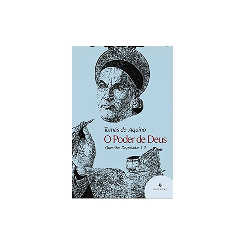 PODER DE DEUS, O - QUESTOES DISPUTADAS 1-3