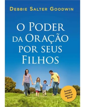 PODER DE ORAR POR SEUS FILHO, O