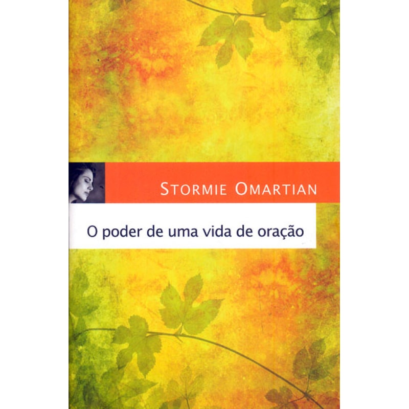 PODER DE UMA VIDA DE ORAÇÃO, O