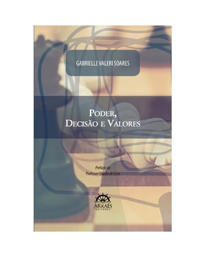 Poder, decisão e valores