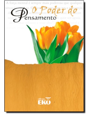 PODER DO PENSAMENTO, O - OLHAR INTERIOR - 1
