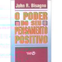 PODER DO SEU PENSAMENTO POSITIVO, O - 7ª