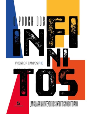 Poder dos infinitos: um guia para entender os infinitos no cotidiano