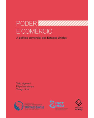 PODER E COMÉRCIO: A POLÍTICA COMERCIAL DOS ESTADOS UNIDOS