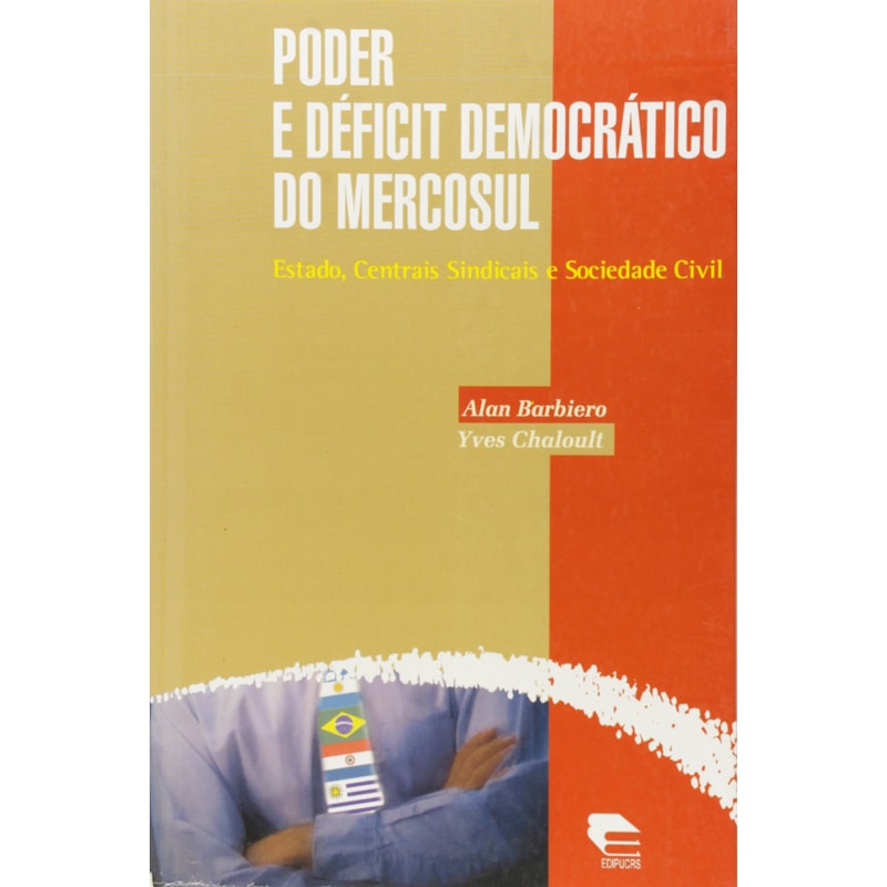 PODER E DEFICIT DEMOCRATICO DO MERCOSUL