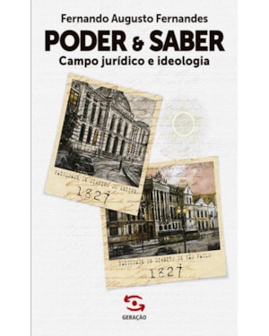PODER & SABER: CAMPO JURÍDICO E IDEOLOGIA