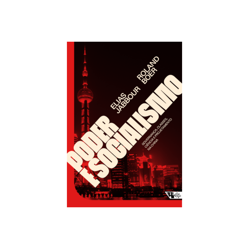 Poder e socialismo: Governança, classes, ciência e projetamento na China
